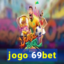 jogo 69bet